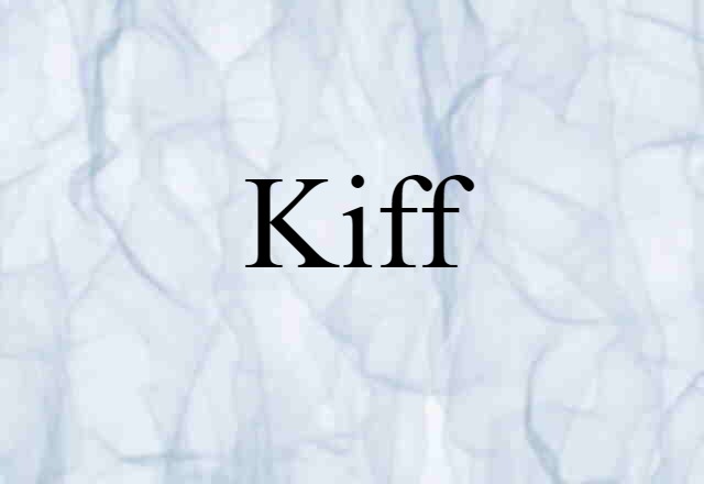 kiff