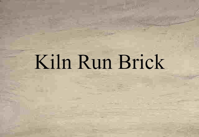 kiln run brick