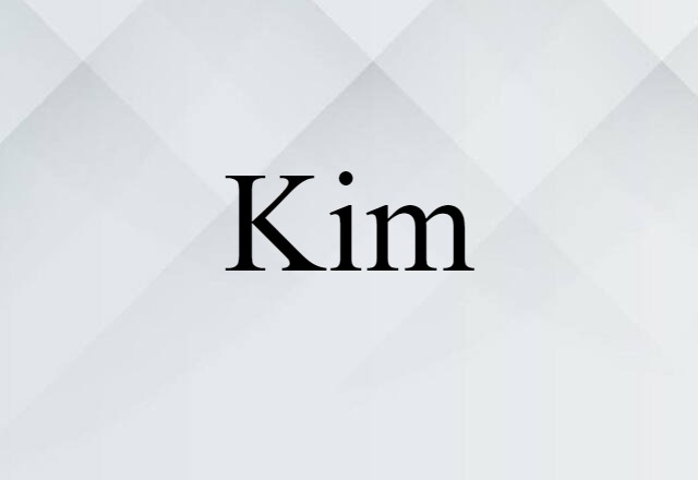 Kim (noun) Definition, Meaning & Examples