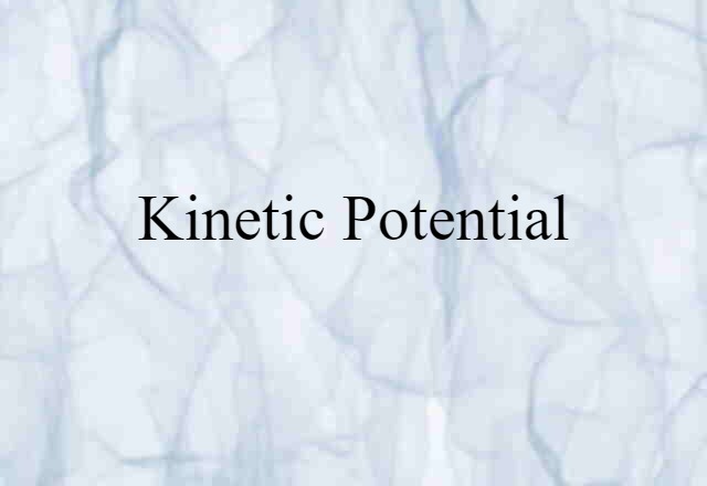 kinetic potential