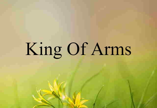 king of arms