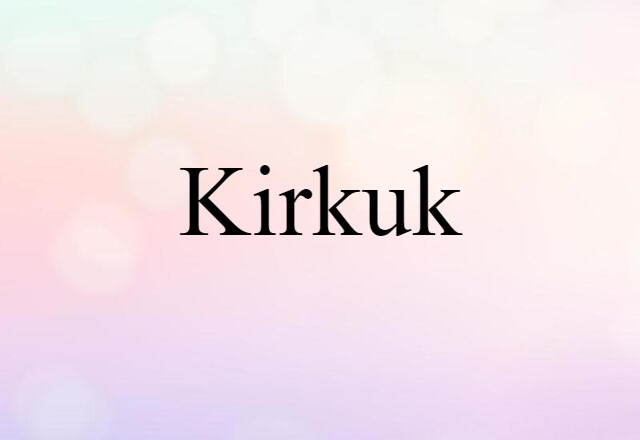 Kirkuk