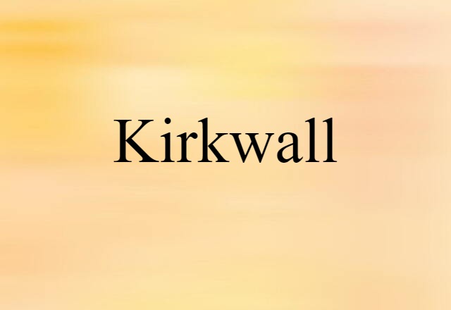 Kirkwall