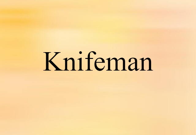 knifeman