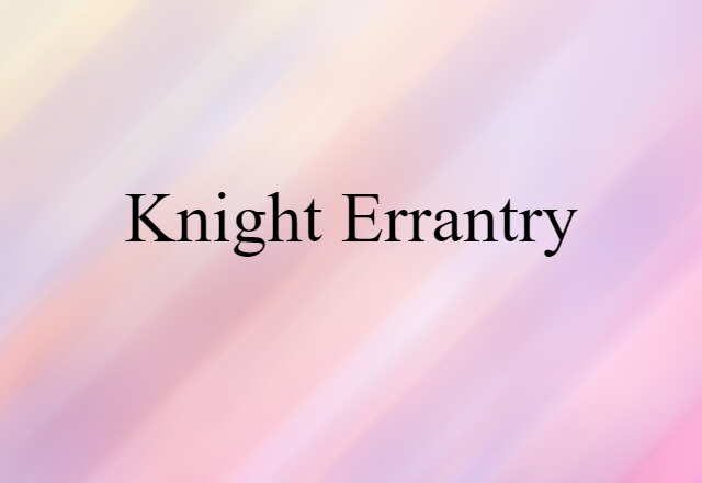 knight-errantry