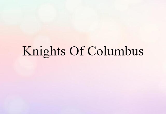 Knights of Columbus