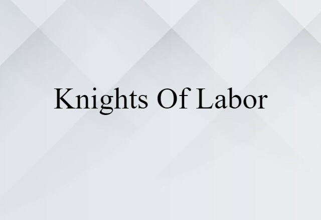 Knights of Labor