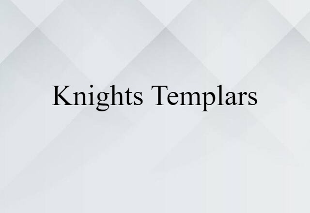 Knights Templars