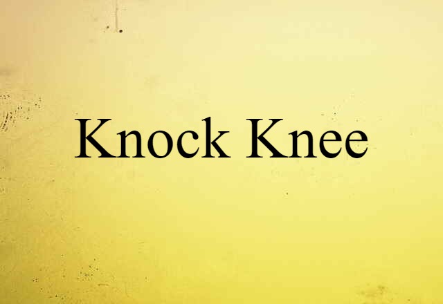 knock knee