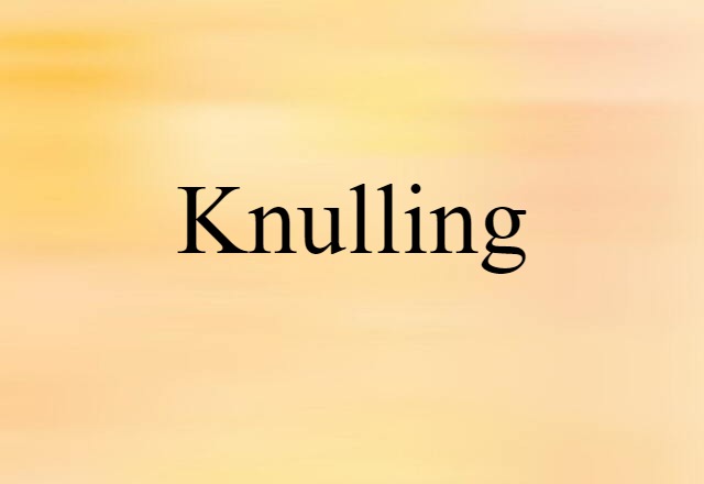 knulling