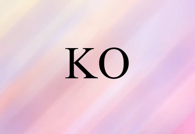 KO (noun) Definition, Meaning & Examples