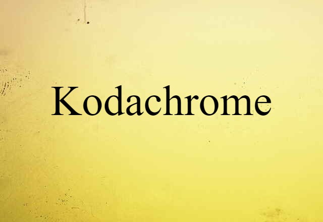 Kodachrome