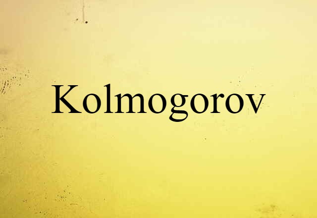 Kolmogorov