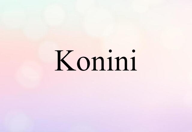 konini