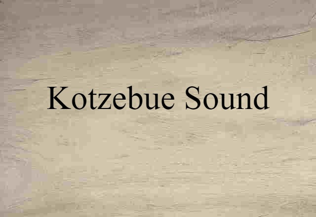 Kotzebue Sound