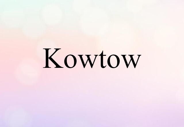 kowtow