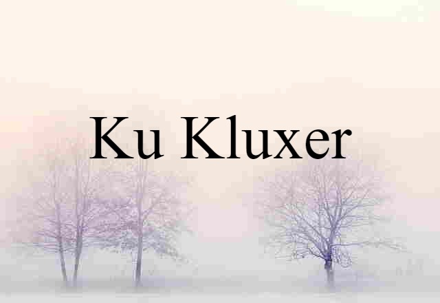 Ku Kluxer