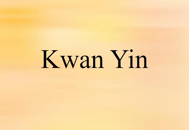 Kwan yin