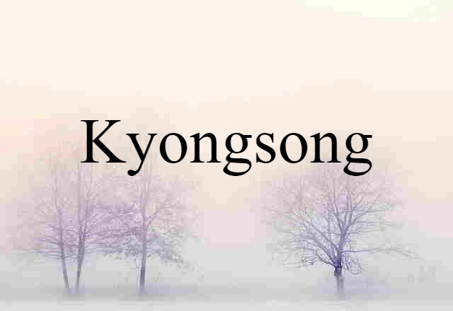 Kyongsong