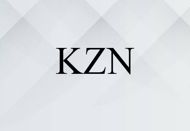 KZN (noun) Definition, Meaning & Examples