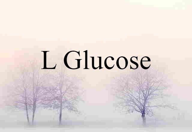 l-glucose