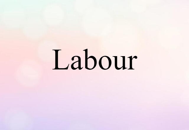 labour