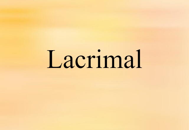 lacrimal