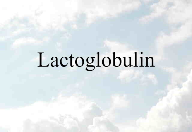 lactoglobulin