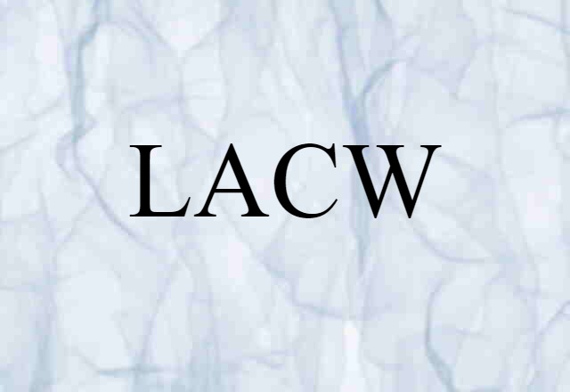 LACW (noun) Definition, Meaning & Examples