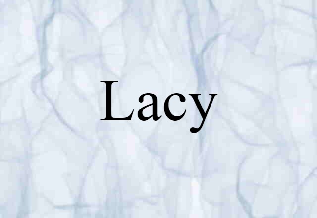 lacy