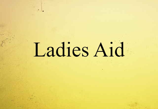 Ladies Aid