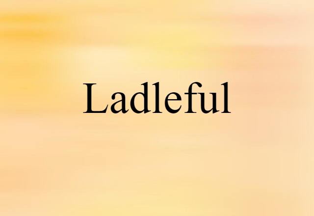 ladleful