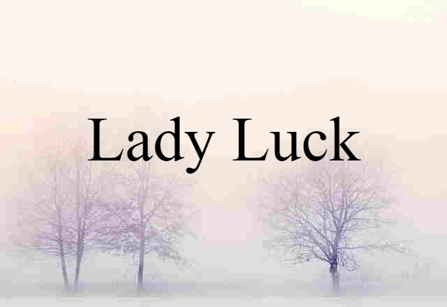 Lady Luck