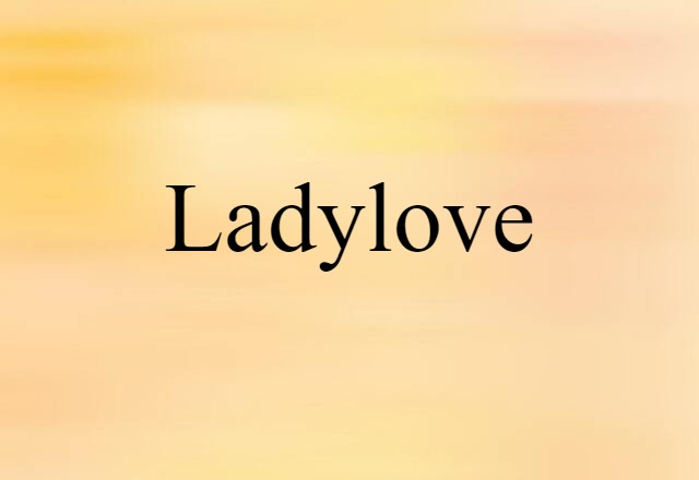 ladylove