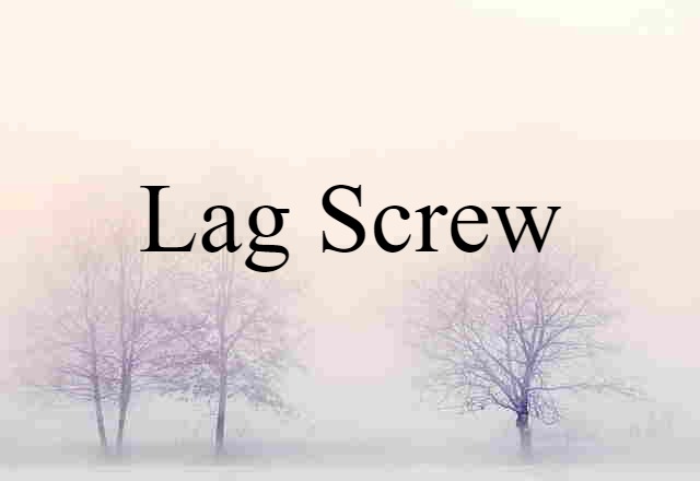 lag screw