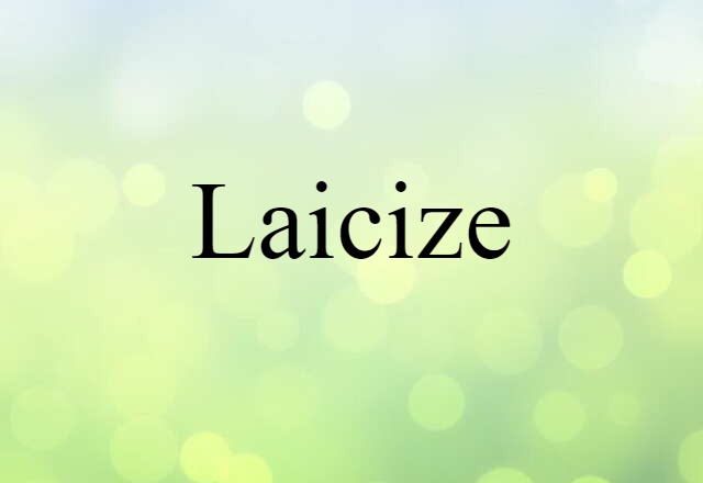 laicize