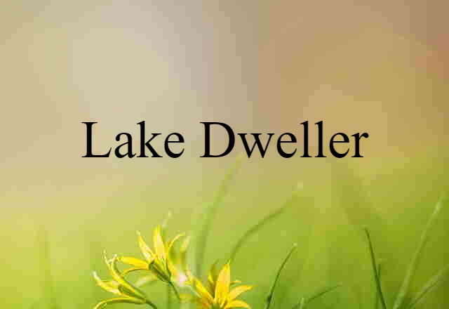 lake dweller