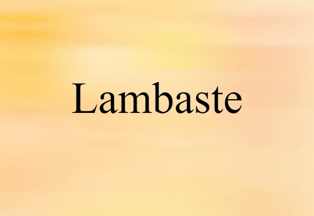 lambaste