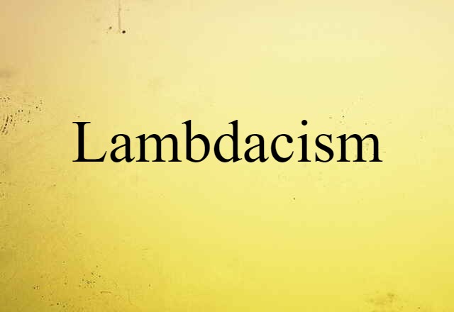 lambdacism