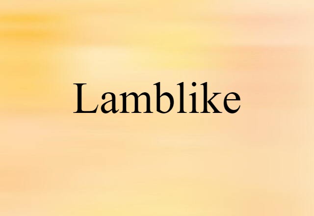 lamblike