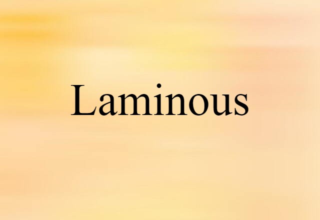 laminous