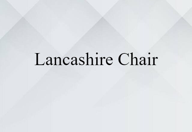 Lancashire chair