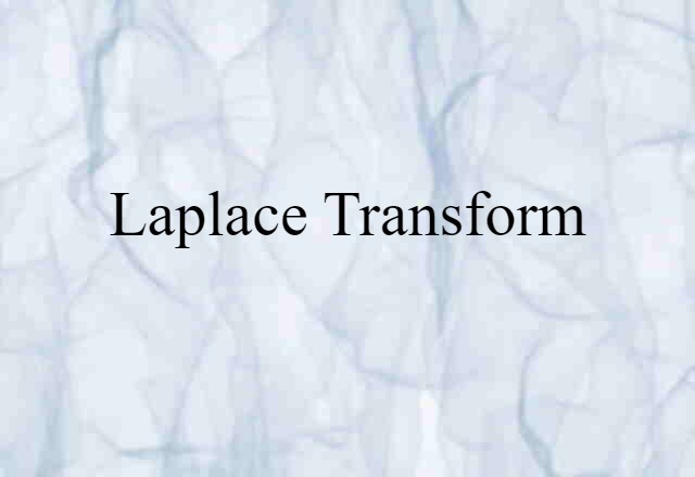 Laplace transform