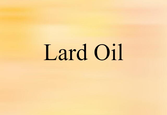 lard oil