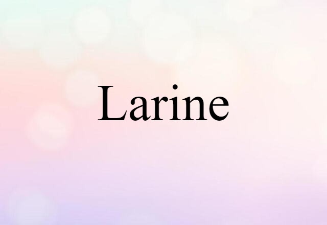 larine