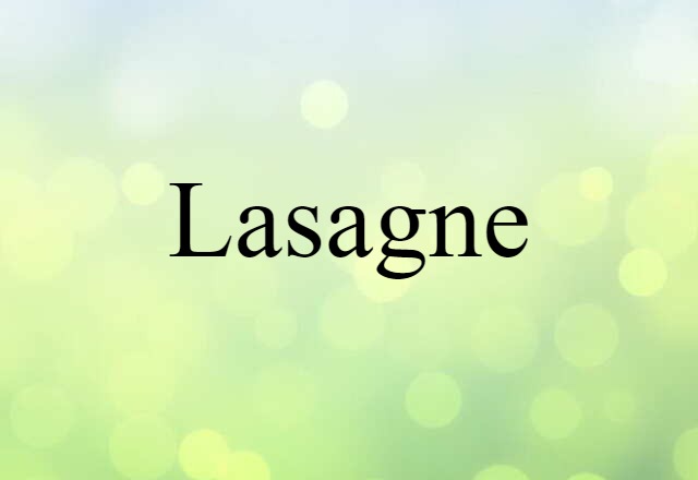 lasagne