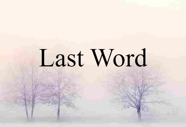 last word