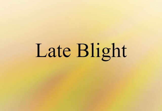 late blight