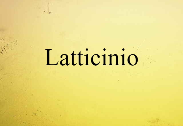 latticinio