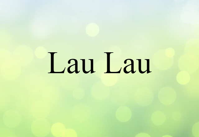 lau lau